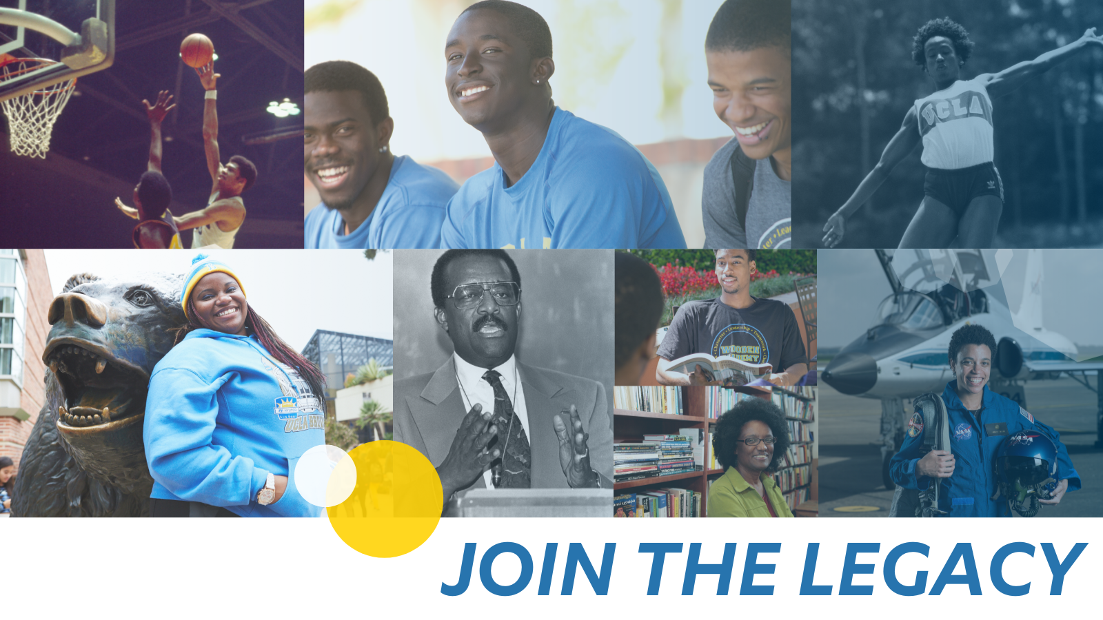 "Join the Legacy": Image of black UCLA student and alumni